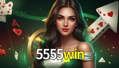 5555win Casino: Jogue Online e Ganhe Grandes Prêmios 5555win Casino: Jogue Online e Ganhe Grandes Prêmios